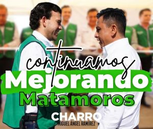 💪 TRABAJANDO EN EQUIPO POR MATAMOROS 🌟